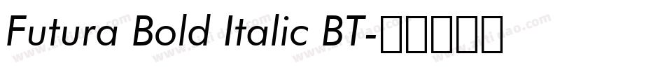 Futura Bold Italic BT字体转换